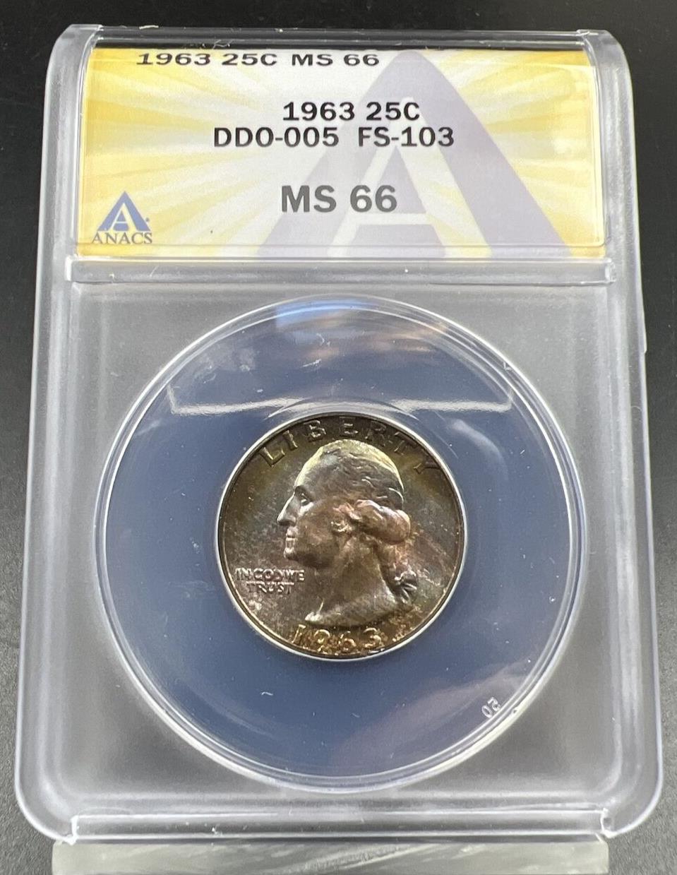 1963 25c Washington Quarter FS-103 DDO MS66 ANACS PQ Rainbow Toned Toner Obverse