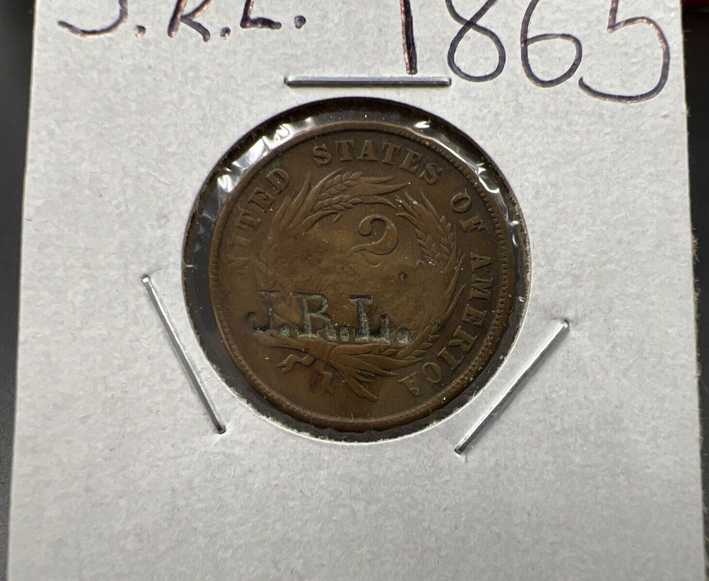 1865 2c Two Cent Coin J R L Initials Counter Stamped AG / G Details