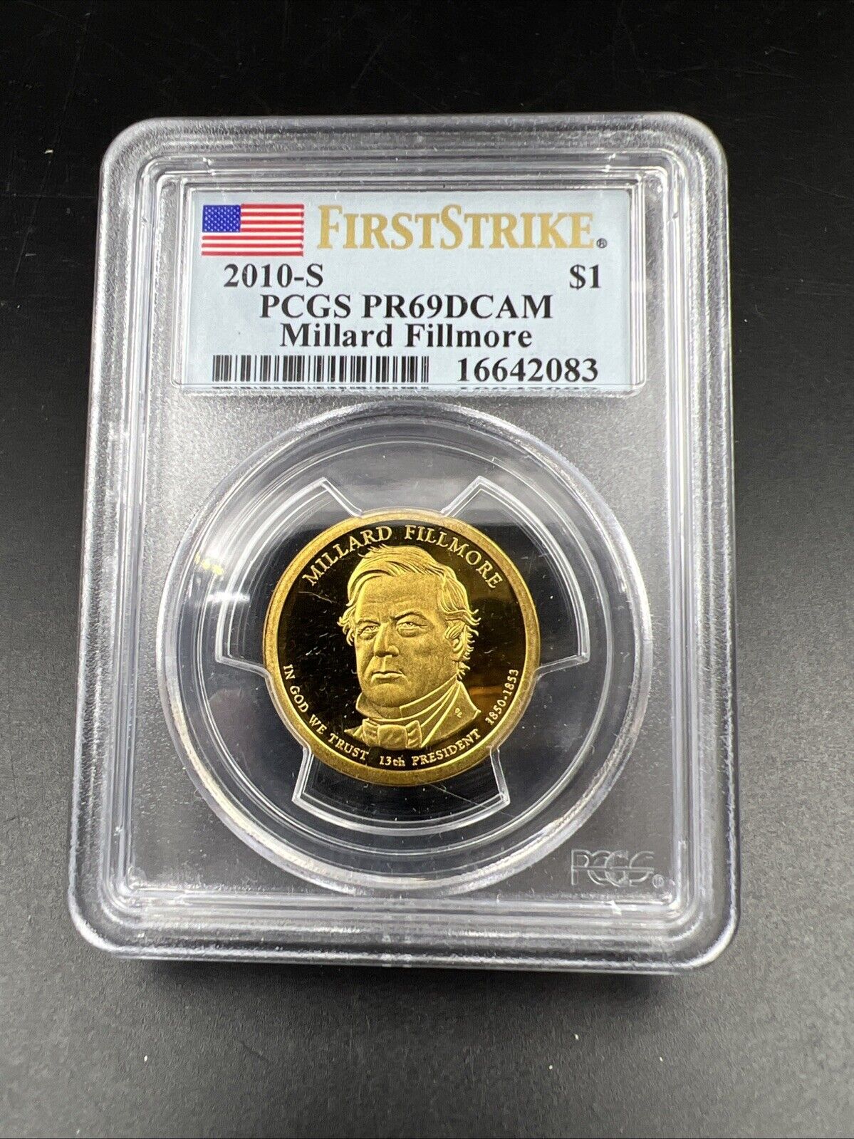 2010 S Millard Fillmore Presidential Dollar Coin $1 PCGS PR69 DCAM