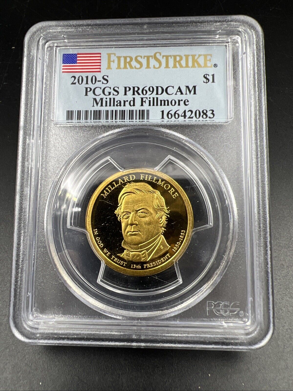 2010 S Millard Fillmore Presidential Dollar Coin $1 PCGS PR69 DCAM