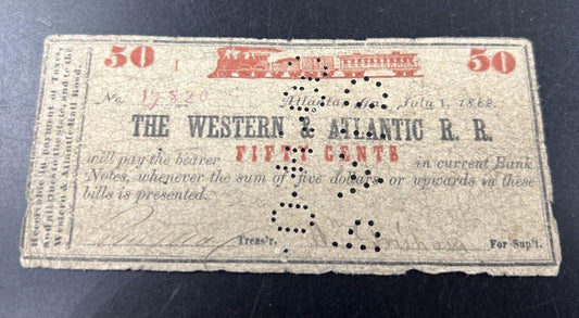 1862 The Western & Atlantic General R. R. Rail Road Atlanta 50c Cents Circ #3