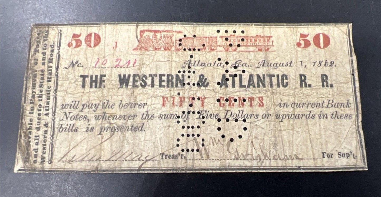 1862 The Western & Atlantic General R. R. Rail Road Atlanta 50c Cents VG Circ #2