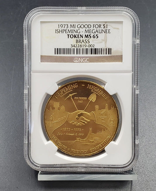 1973 MI Good for $1 Ishpeming - Megaunee NGC Token MS65 Brass Gem BU Certified