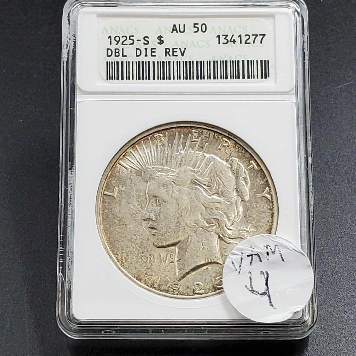 1925 S Peace Dollar Variety ANACS AU50 DDR VAM-4 DBL Denominatio Nice Toning REV