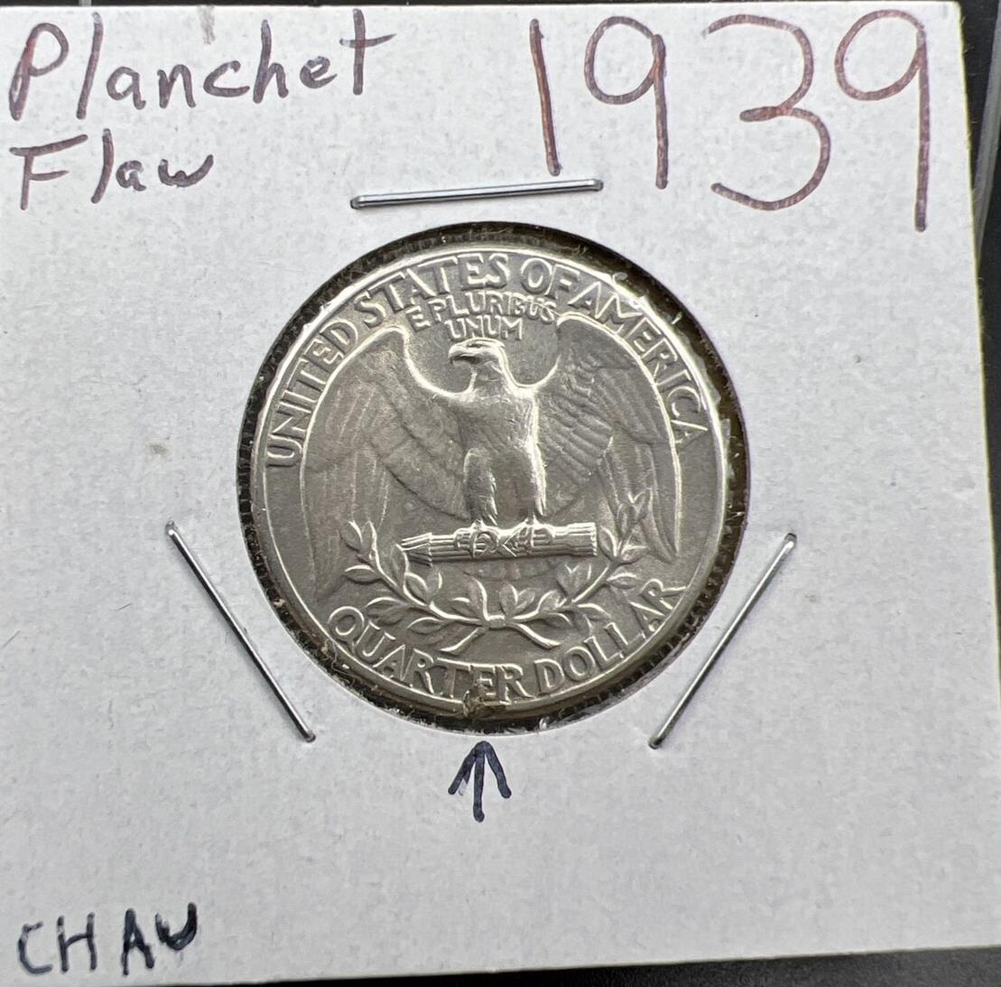 1939 P 25c Washington Silver Quarter Coin AU With Planchet Flaw Error