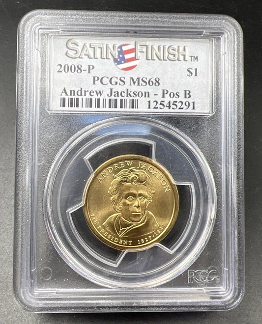 2008 SMS $1 Andrew Jackson MS68 Satin Finish POS B PCGS Certified