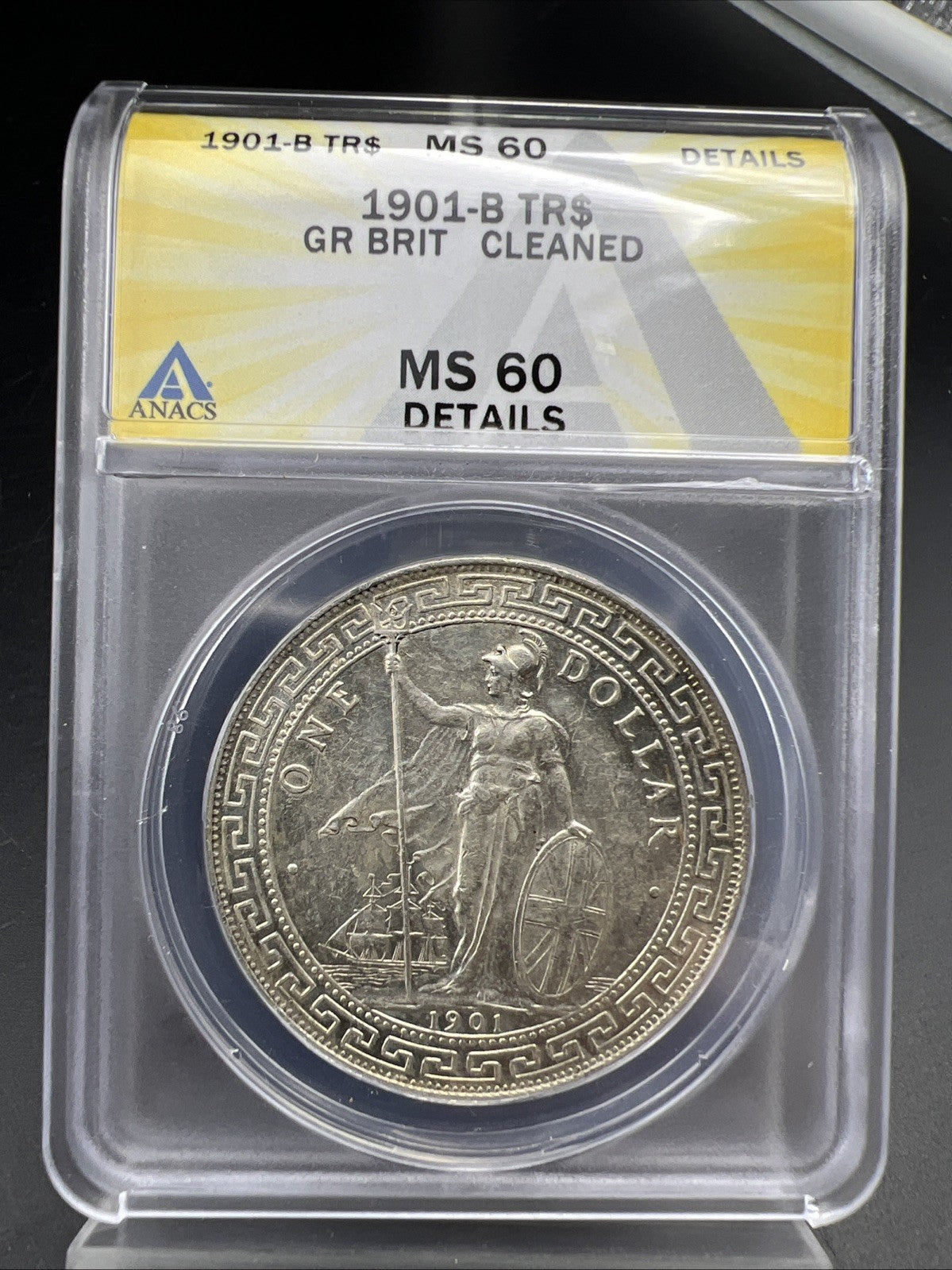 1901 B Bombay Mint Great Britain British Trade Dollar ANACS MS60 Details