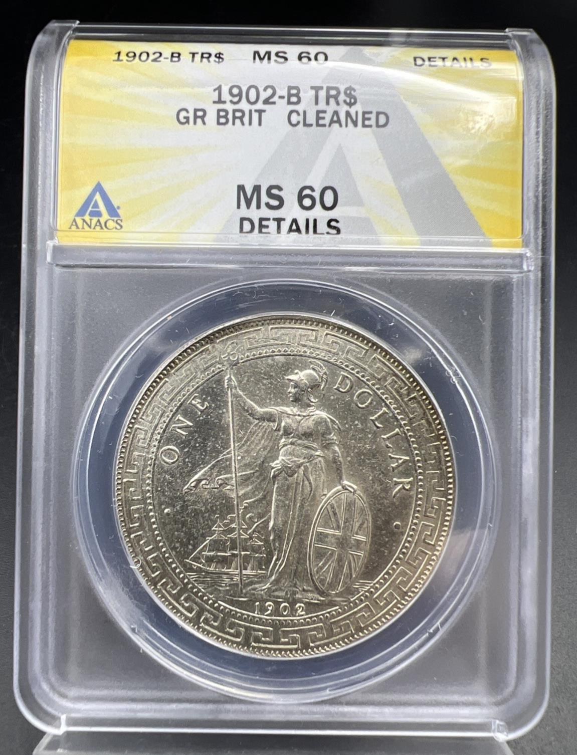1902 B Bombay Mint Great Britain British Trade Dollar ANACS MS60 Details