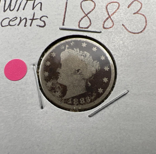 1883 With Cents Liberty V Nickel Variety Coin AG Details SKU#A