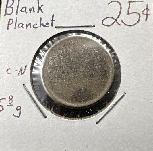 Clad 25c Quarter Blank Planchet Error Coin CH UNC SKU#A