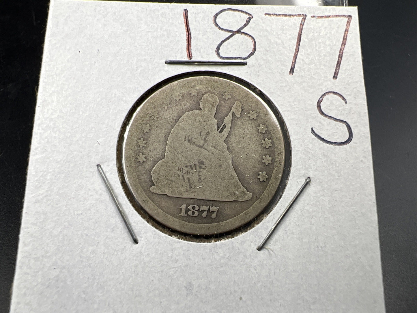 1877 S 25c Liberty Seated Quarter Coin AG About Good Full Date