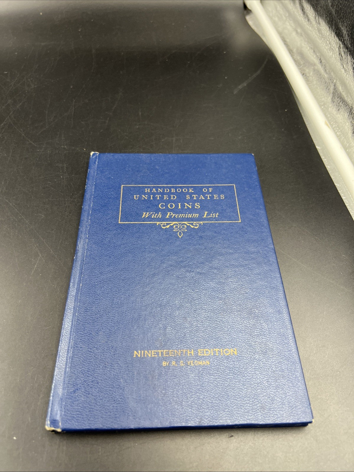 Handbook Of United States Coins - Nineteenth Edition By R. S. Yeoman Used