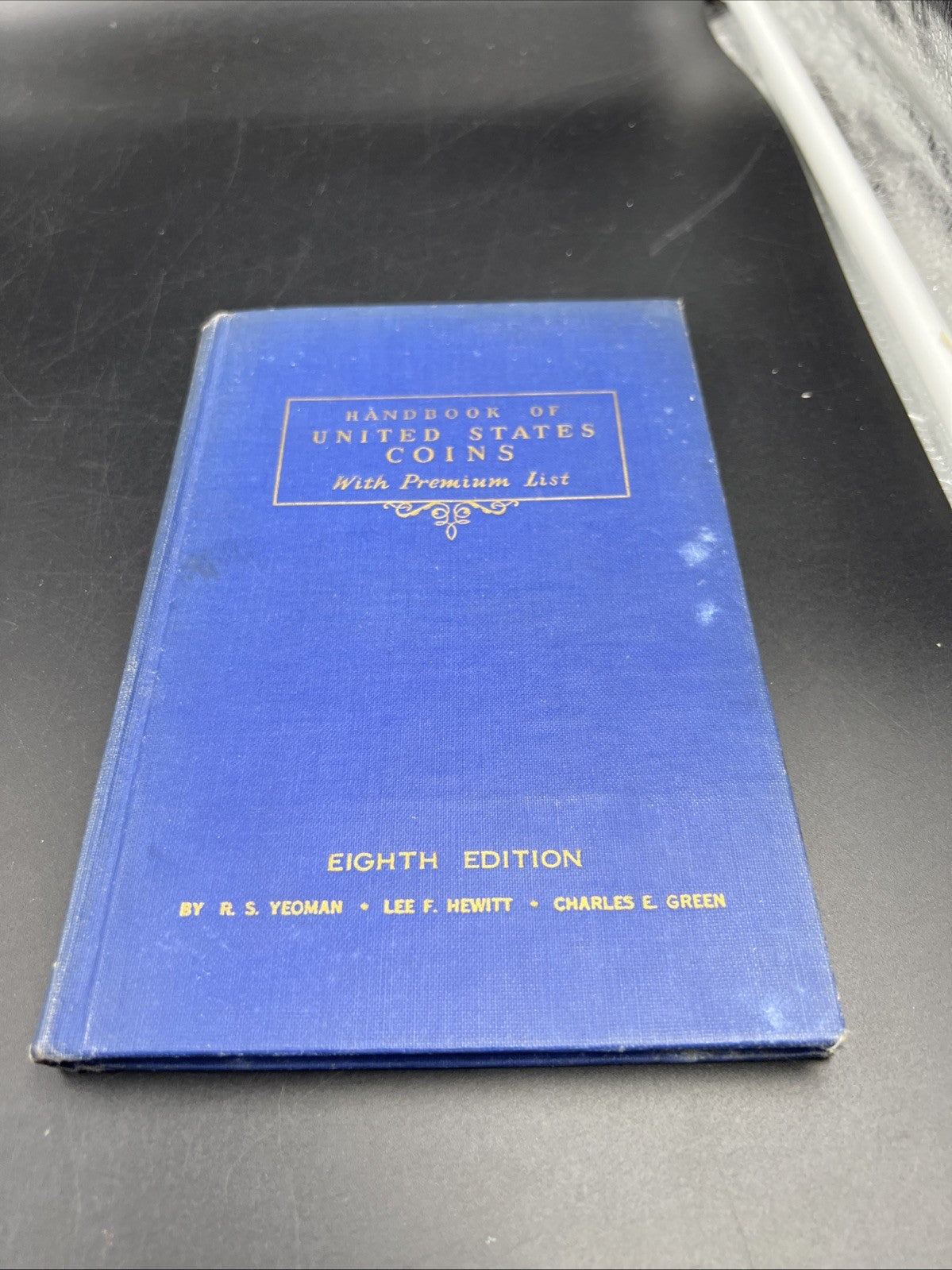 Handbook Of United States Coins - Eighth Edition By R. S. Yeoman Used