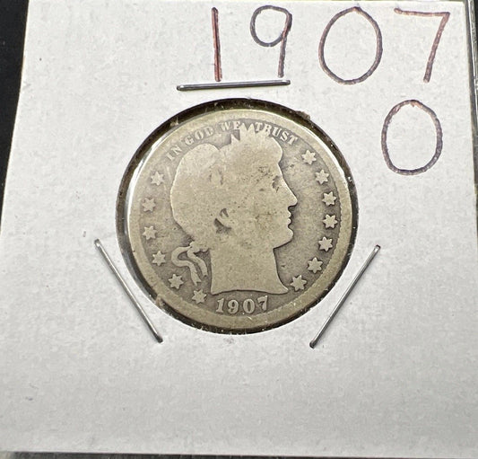 1907 O 25c Barber Silver Quarter Coin CH AG / Good Circulated SKU#A