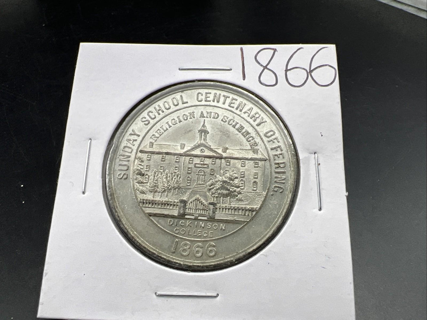 1866 Sunday School Centenary Offering Religion Science Dickinson College H1621