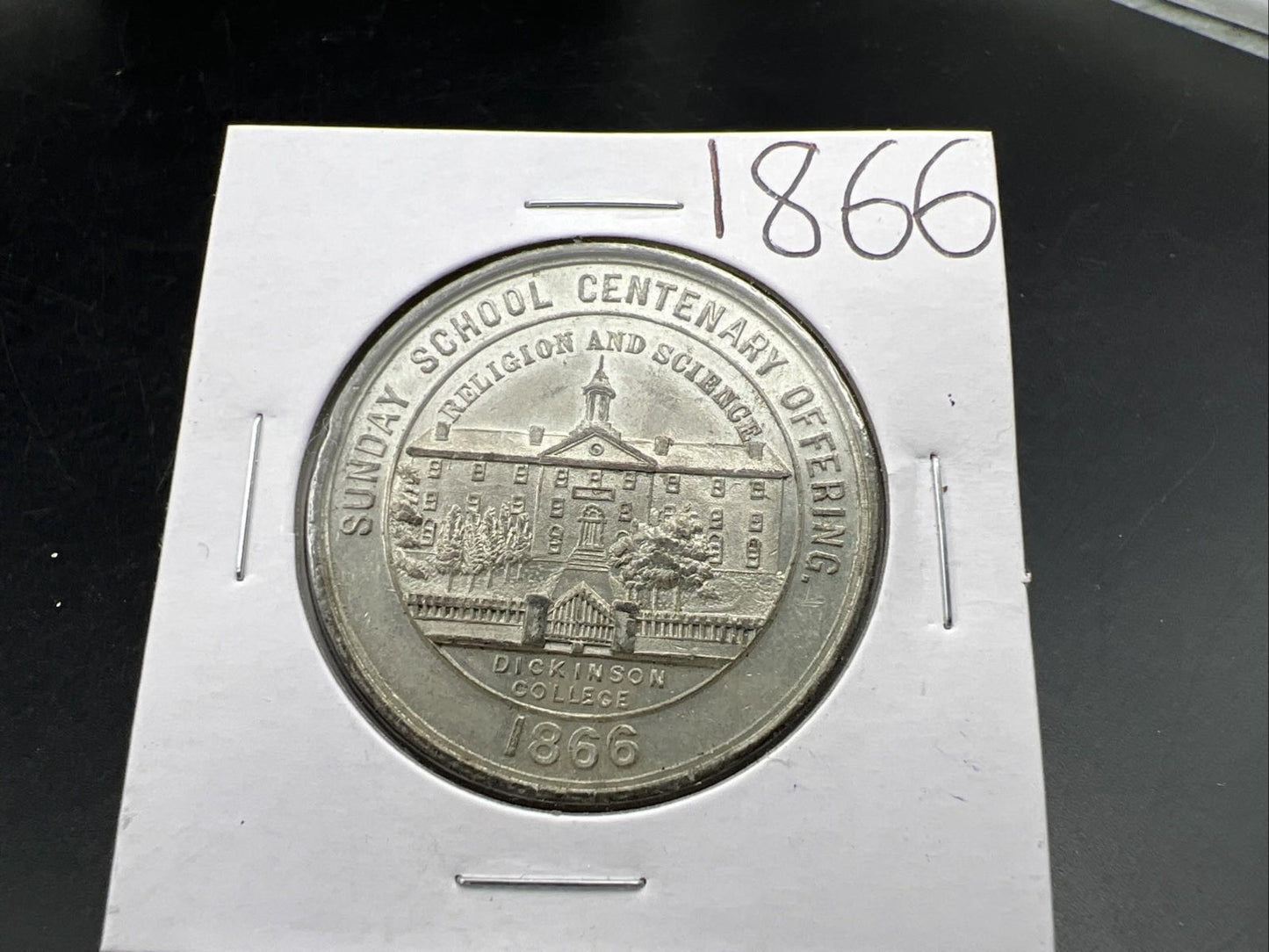 1866 Sunday School Centenary Offering Religion Science Dickinson College H1621