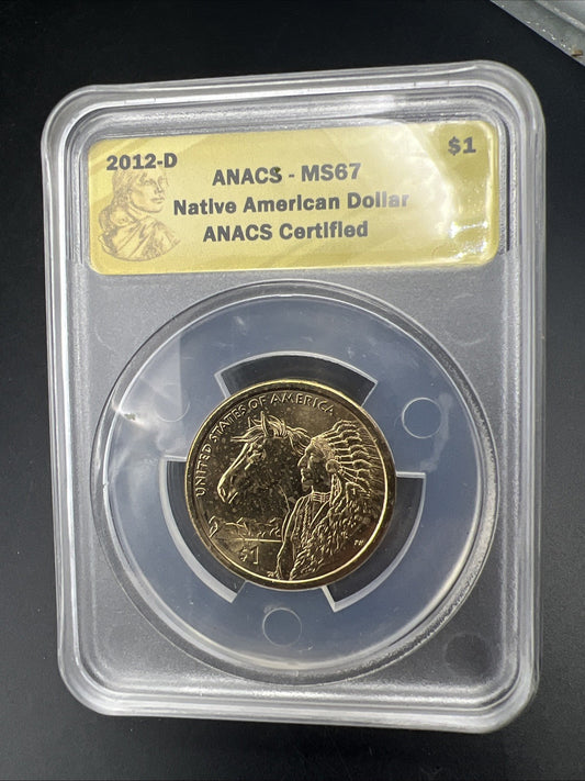 2012 D Native American Dollar Coin ANACS MS67 GEM BU Certified