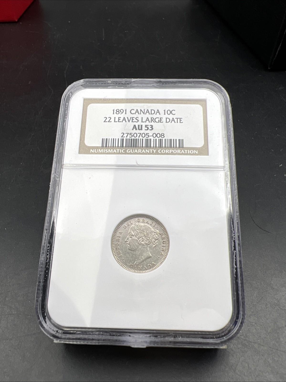 1891 Canada 10c Ten Cents 22 Leaves Large Date Variety AU53 About UNC