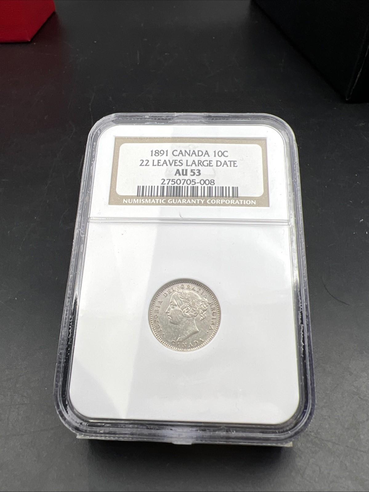 1891 Canada 10c Ten Cents 22 Leaves Large Date Variety AU53 About UNC