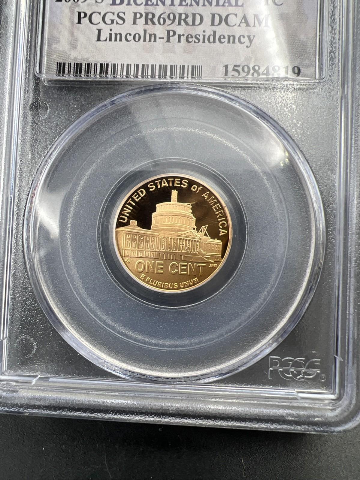 2009 S 1c Lincoln Bicentennial Commemorative Presidency Cent Coin PR69 DCAM PCGS