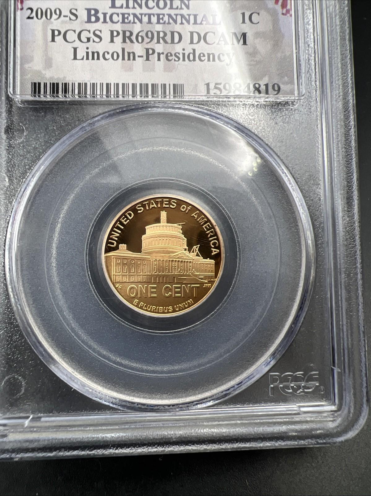 2009 S 1c Lincoln Bicentennial Commemorative Presidency Cent Coin PR69 DCAM PCGS