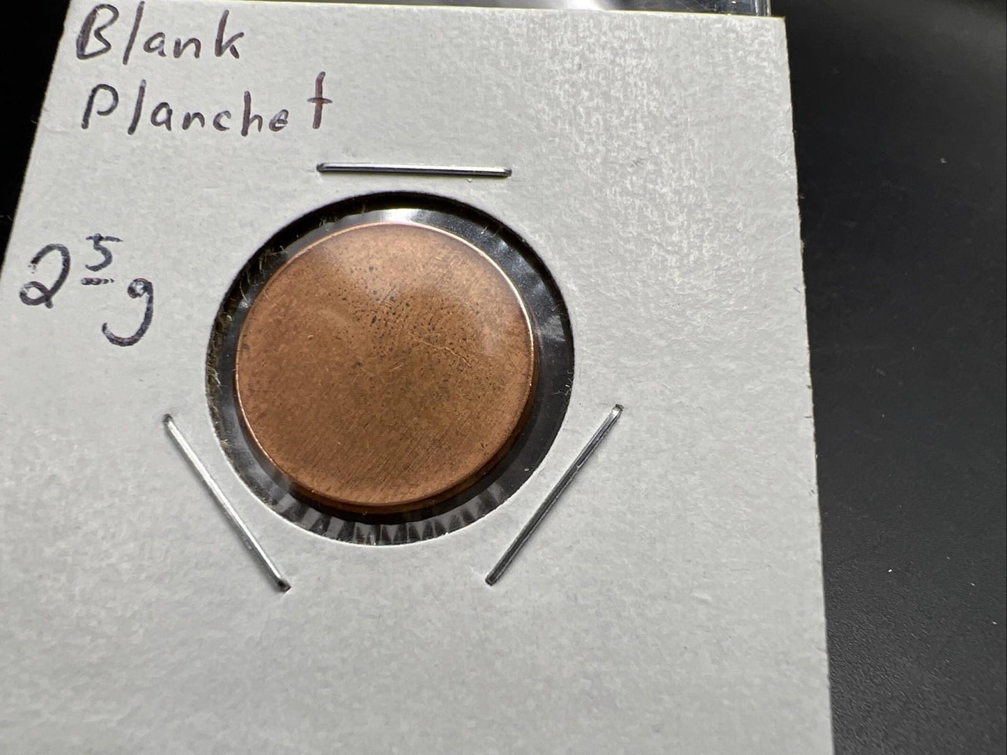 2.5 Gram Copper Plated Zinc US Lincoln Small Cent Blank Planchet Error UNC #C3