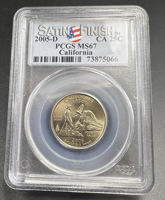 2005 D 25c California State Statehood Quarter Coin MS67 PCGS Satin Finish #066