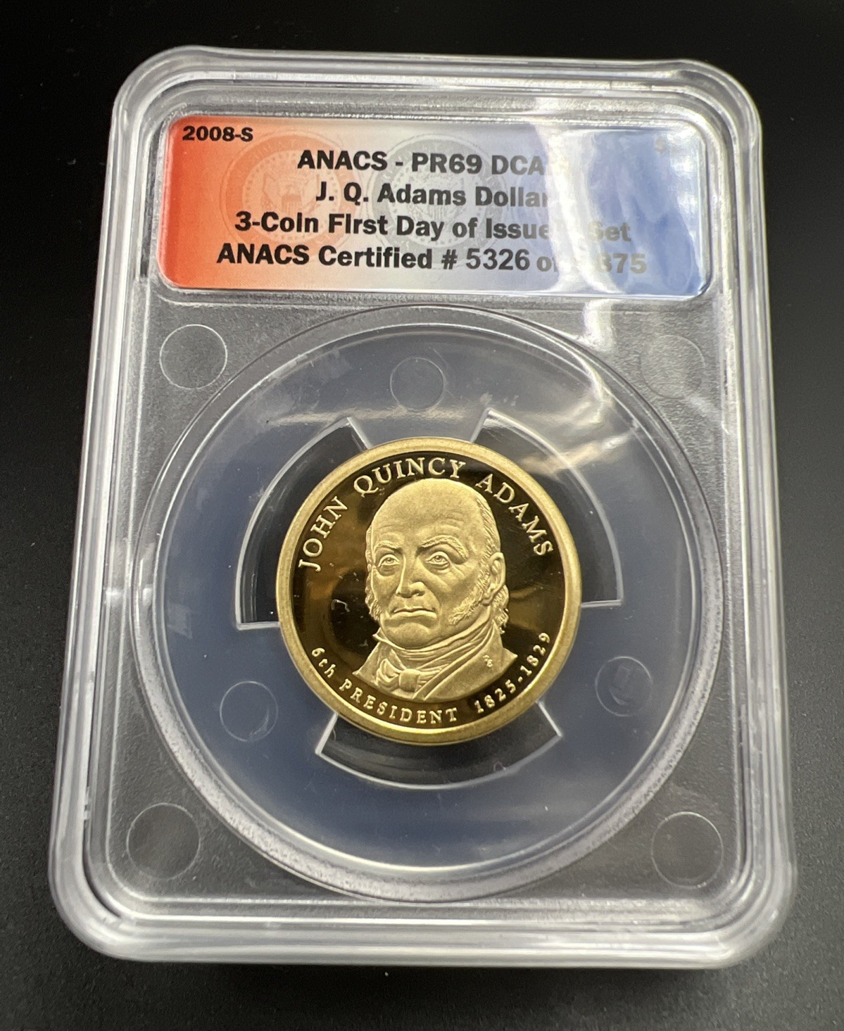 2008 S $1 John Quincy Adams PR69 DCAM Presidential Dollar Coin ANACS #26
