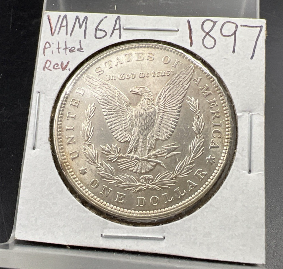 1897 P $1 Morgan Silver Dollar VAM 6A Pitted Reverse & Obverse Struck Thru Error