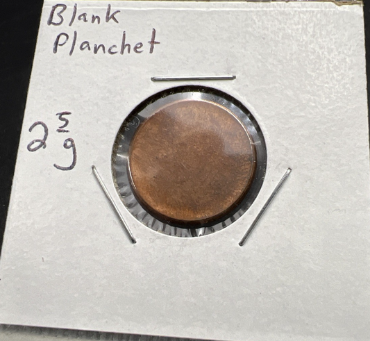 2.5 Gram Copper Plated Zinc US Lincoln Small Cent Blank Planchet Error UNC #B2