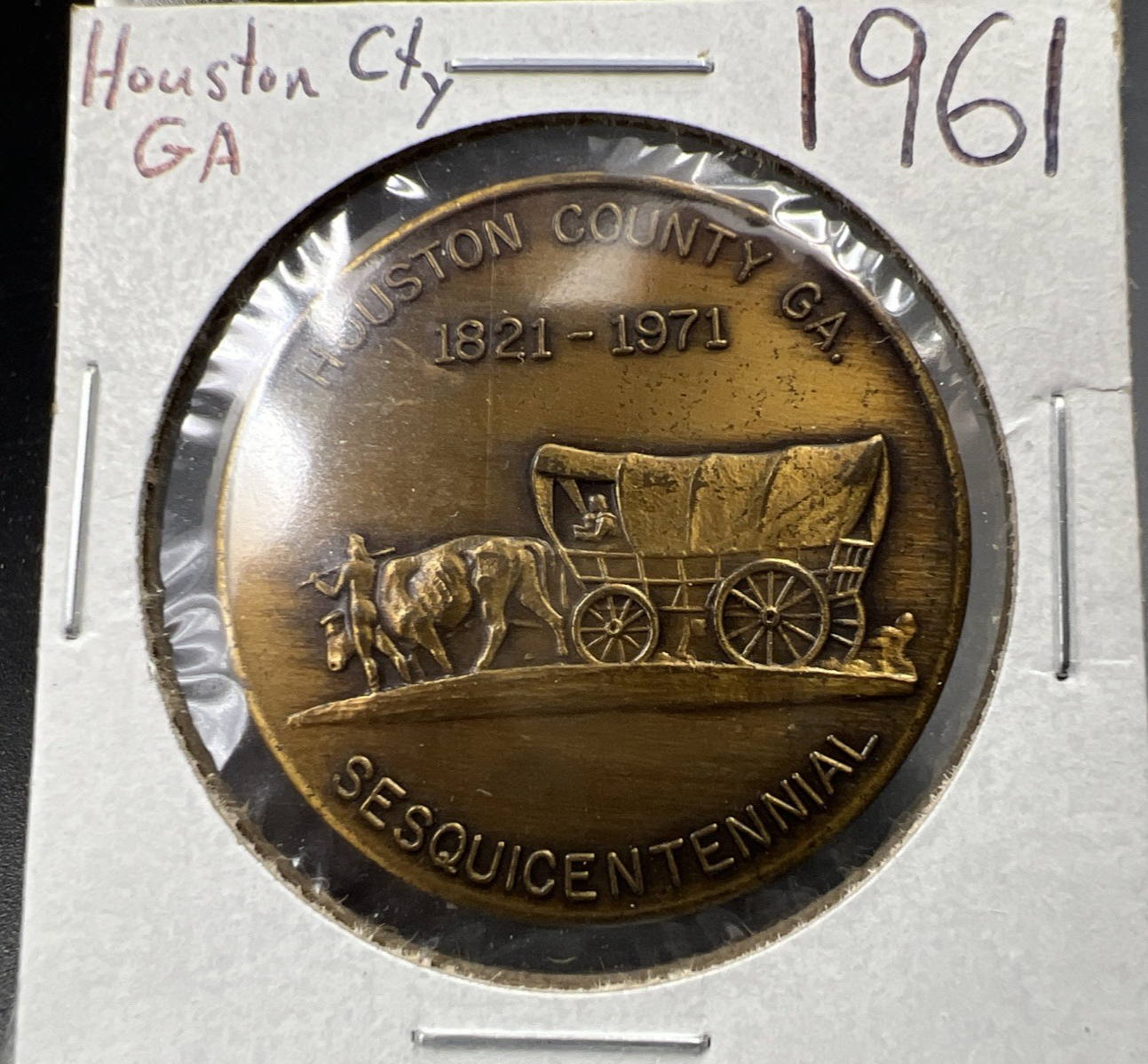Houston County Georgia Sesquincentennial Metal 1971 (1821-1971)