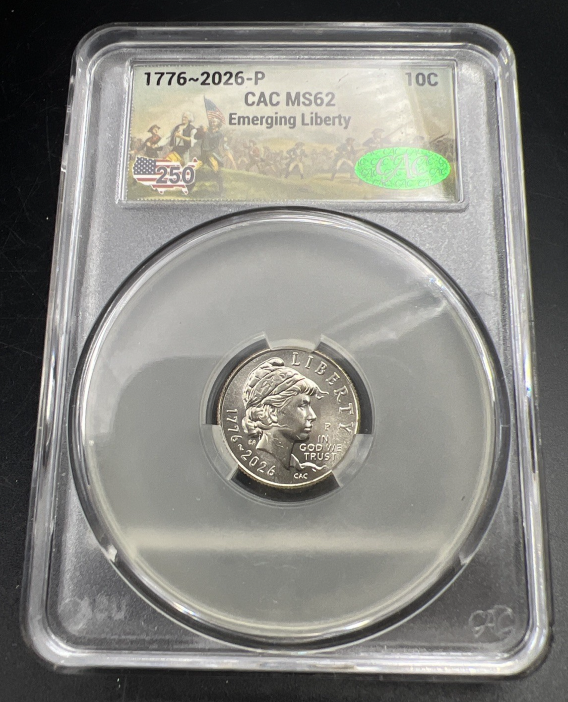 1776 - 2026 P 10c Emerging Liberty Dime Coin CAC MS62 Patriotic Holder