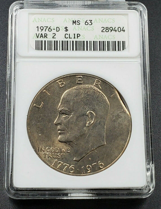 Large Planchet Clip Clipped 1976 D $1 Eisenhower Dollar Ike Coin ANACS MS63