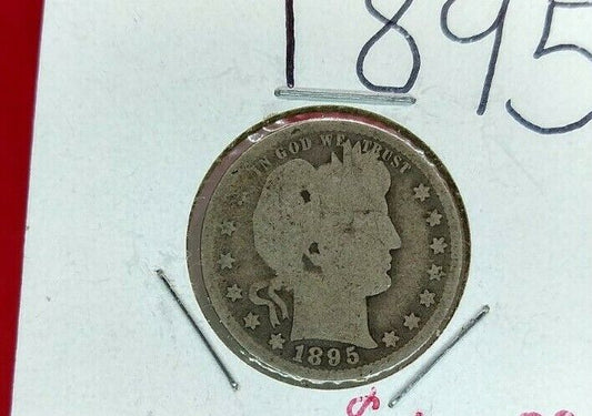 1895 P Barber Silver Quarter Coin Choice AG / G Good Circulated Early Date