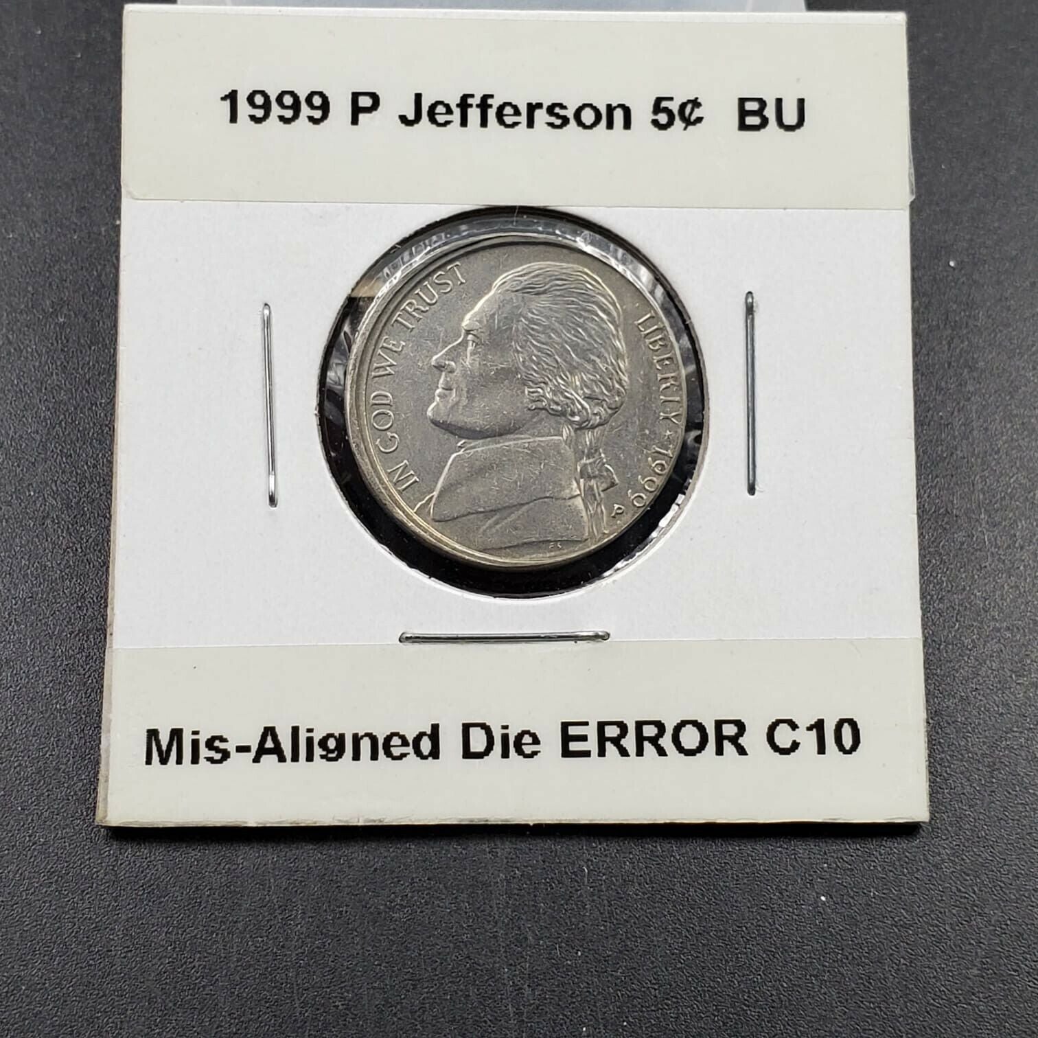 1999 P 5c BU Jefferson Nickel Misaligned Die Error Coin UNC