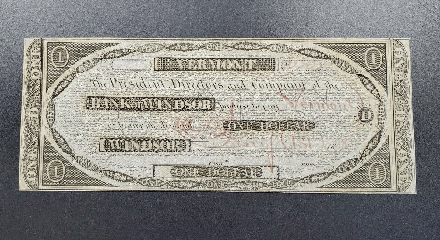 1838 Bank of Windsor Vermont One Dollar Obsolete Note AU/CU