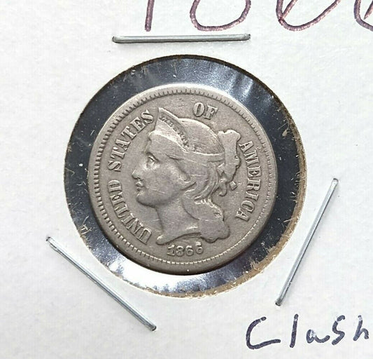 1866 P 3c Liberty Three Cent Nickel Coin CH VF  Clashed Dies Error Variety