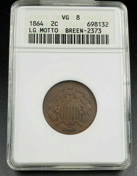 1864 2c Liberty Two Cent Coin ANACS VG08 FS-1302 Breen-2373 18/18 RPD Variety