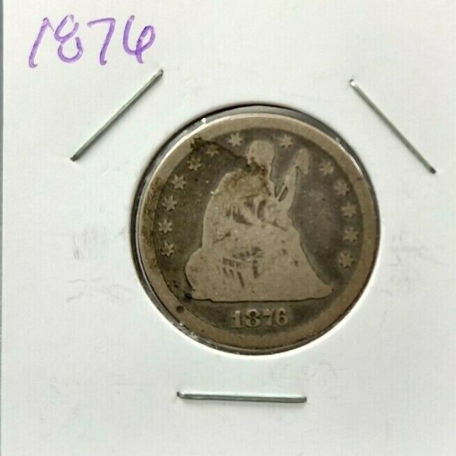 1876 P Seated Liberty Silver Eagle Quarter Coin Average Good Circulated