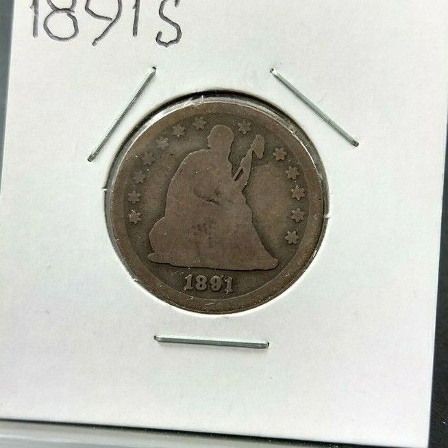 1891 S Seated Liberty Silver Quarter Coin Choice AG / G Good Condition Full Date