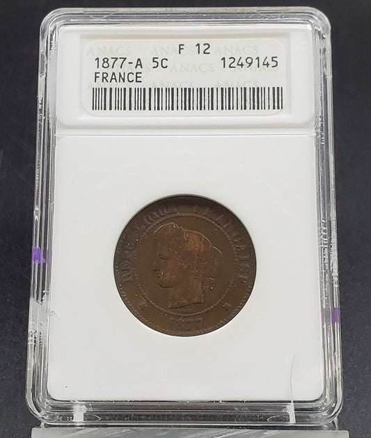 1877-A ANACS F12  France 5 Centimes Ceres Coin Fine Certified