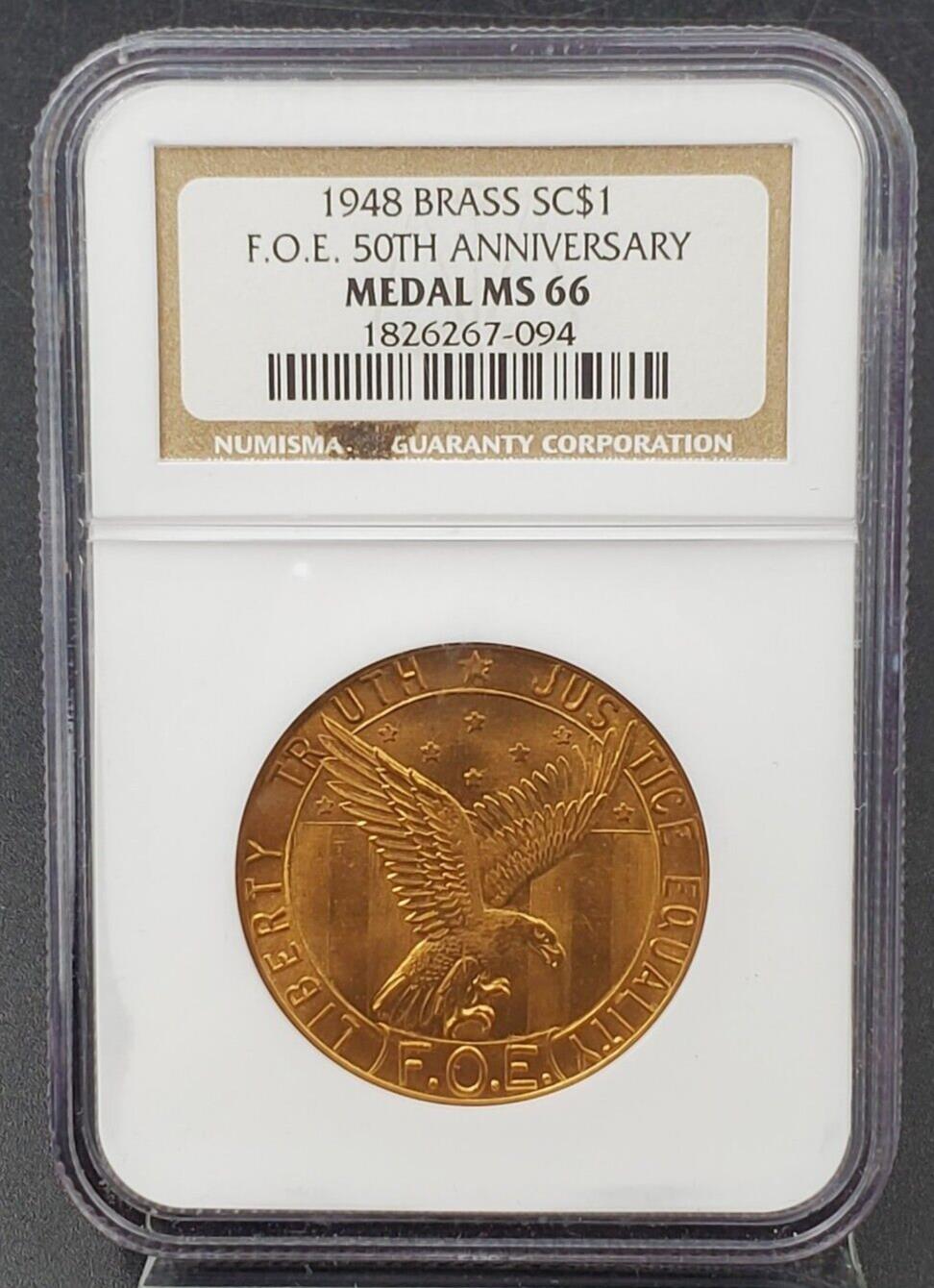 1948 Brass SC$1 F.O.E. 50th Anniversary  NGC Medal MS66 GEM BU UNC CERTIFIED