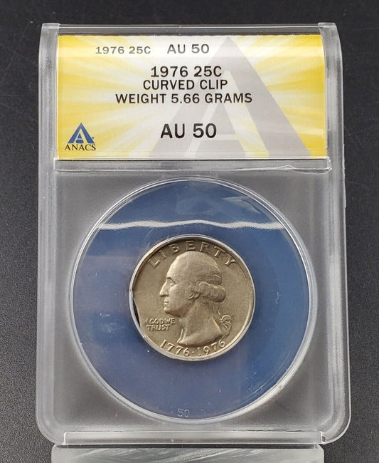 1976 P 25c Washington Quarter Coin ANACS AU50 "CURVED CLIP" Weight 5.66 Grams