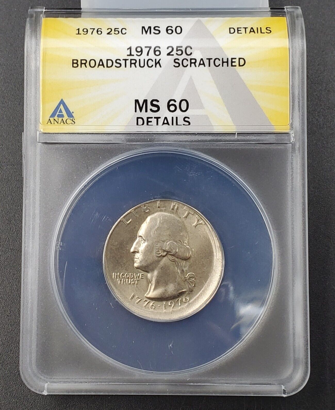 1976 P 25c Washington Quarter Coin ANACS MS60  DETAILS BROADSTRUCK SCRATCHED