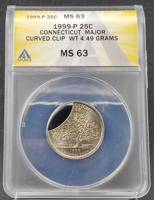 1999-P 25c CONNECTICUT Quarter ANACS MS63 MAJOR CURVED CLIP  Error 4.49 GRAMS