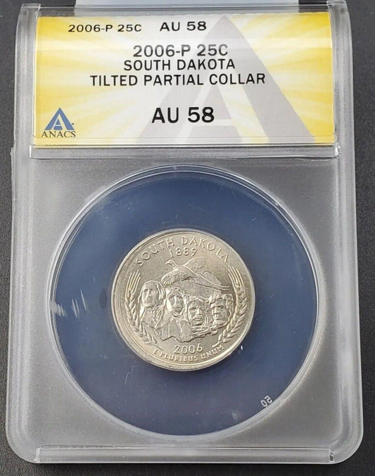 2006 P 25c SOUTH DAKOTA Quarter ANACS AU58 TILTED PARTIAL COLLAR Error