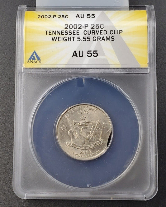 2002 P 25c TENNESSEE Quarters ANACS AU55 CURVED CLIP Weight 5.55 Grams Error