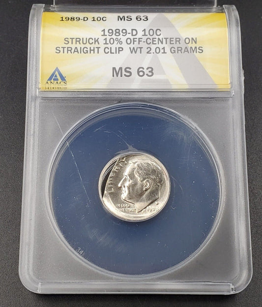 1989 D 10c Roosevelt Dime ANACS MS63 STRUCK 10% OFF CENTER STRAIGHT CLIP Error