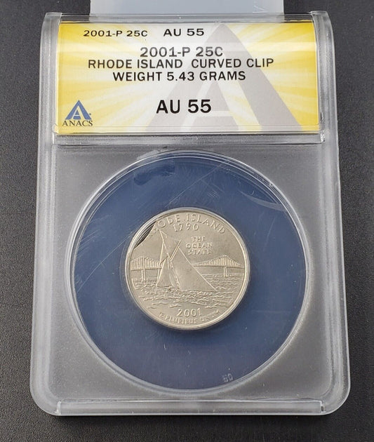 2001 P 25c RHODE ISLAND Quarter ANACS AU55 CURVED CLIP Weight 5.43 Grams Error