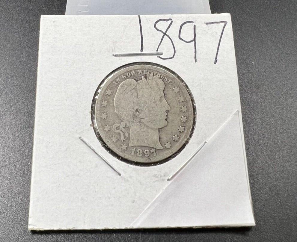 1897 P Barber Silver Quarter Coin Choice AG / Good Full Date